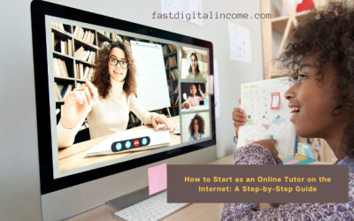 How to Start as an Online Tutor on the Internet: A Comprehensive Guide